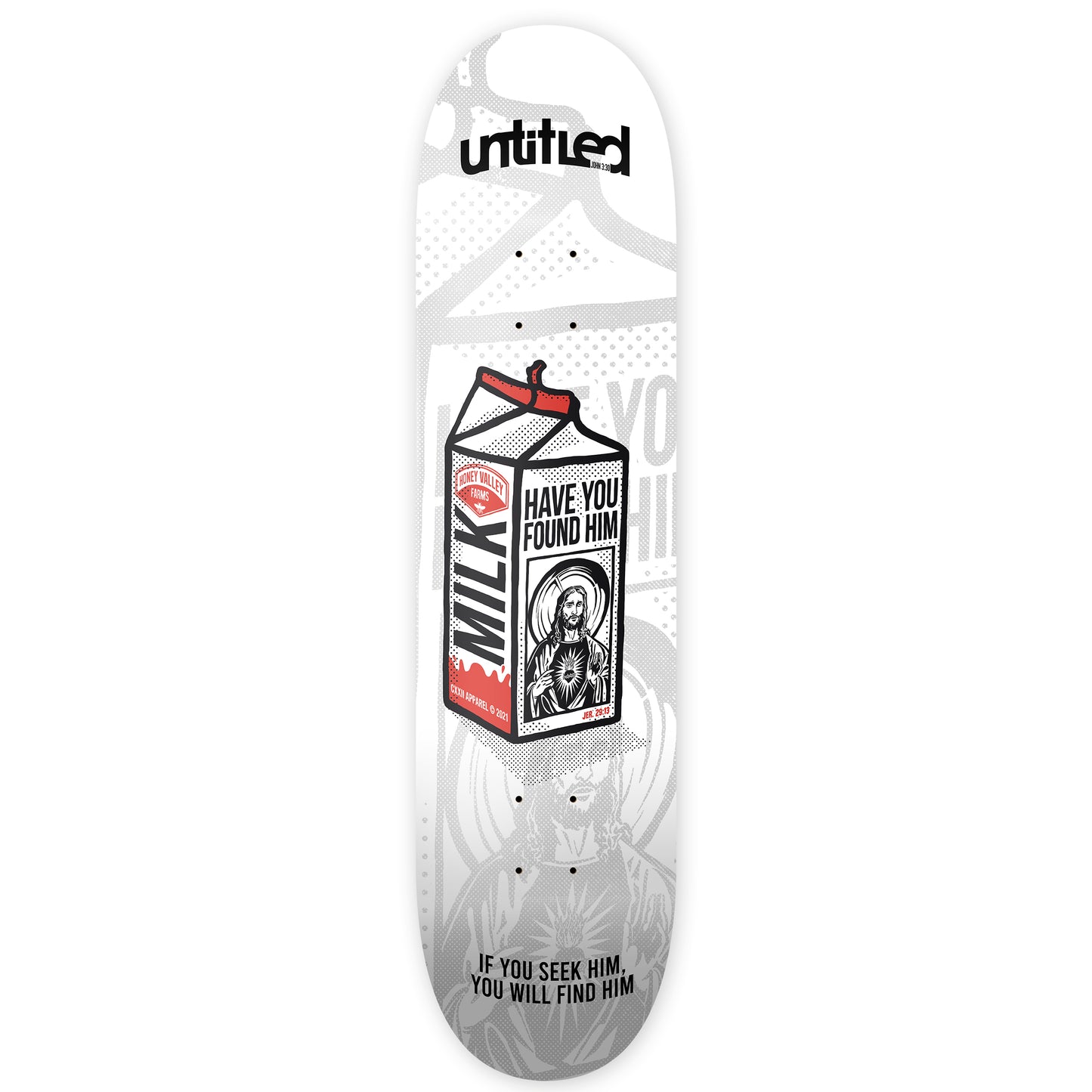 Untitled x CXXII Apparel "Have You Found Him" V.2 Board